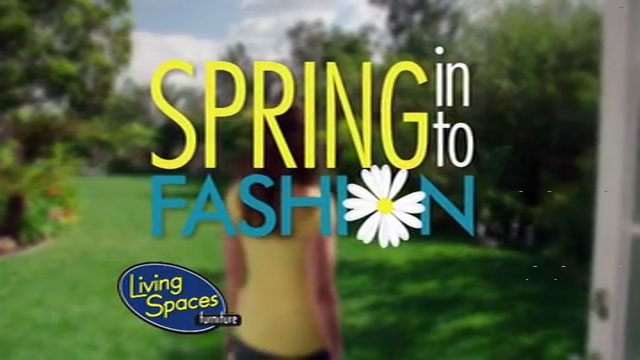 Spring in to Fashion sales event for Living Spaces